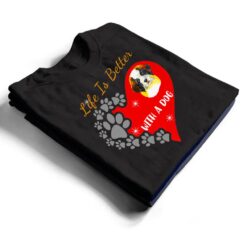 Life Is Better With A Dog - St. Bernard Design T Shirt - Dream Art Europa