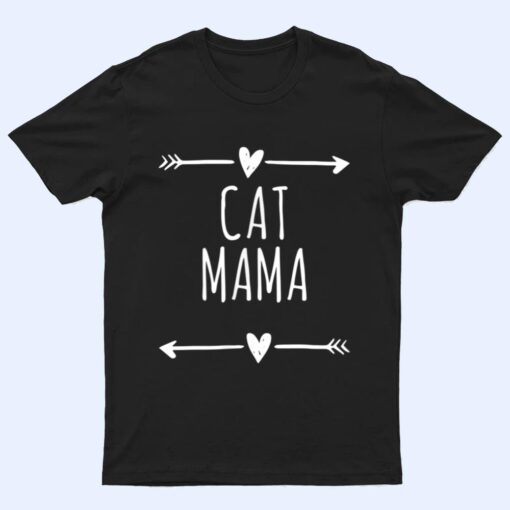 Love Arrows Hearts Funny Cat Mama T Shirt