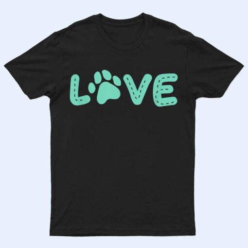 Love Dog Presents For Dog Lovers, Paws Dog T Shirt