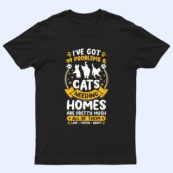 Love Foster Adopt Cat Adoption Quotes Animal Rescue Cat T Shirt