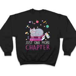 Lovely Kitten Book And Cat Lover One More Chapter T Shirt - Dream Art Europa