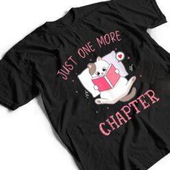 Lovely Kitten Book and Cat Lover Just One More Chapter T Shirt - Dream Art Europa