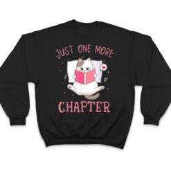 Lovely Kitten Book and Cat Lover Just One More Chapter T Shirt - Dream Art Europa