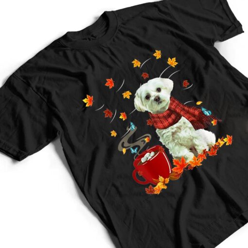 Maltese - Fall - Chocolate - Hot - Funny Dog Autumn T Shirt