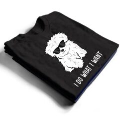 Maltese Dog Owner I Do What I Want Pet Maltese T Shirt - Dream Art Europa