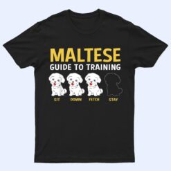 Maltese Guide To Training Funny Dog Trainer T Shirt