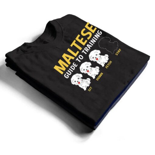 Maltese Guide To Training Funny Dog Trainer T Shirt