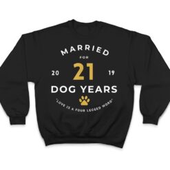 Married for 21 Dog Years 3rd Marriage Anniversary T Shirt - Dream Art Europa