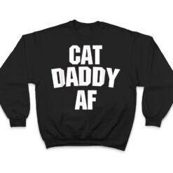 Mens Best Cat Dad Ever - Cat Daddy AF Funny Cat T Shirt - Dream Art Europa