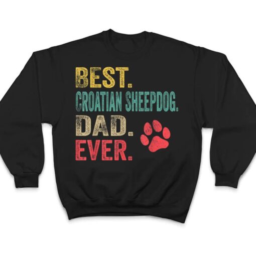 Mens Best Croatian Sheepdog Dad ever Vintage Father Dog Lover T Shirt