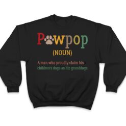 Mens Funny Pawpop Definition Dog Dad Paw Papa Dogs Lover Grandpa T Shirt - Dream Art Europa