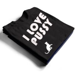 Mens I Love Pussy - T Shirt - Dream Art Europa