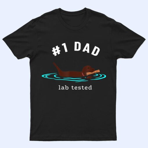 Mens Lab Dad Chocolate Labrador Retriever Dog #1 Dad T Shirt