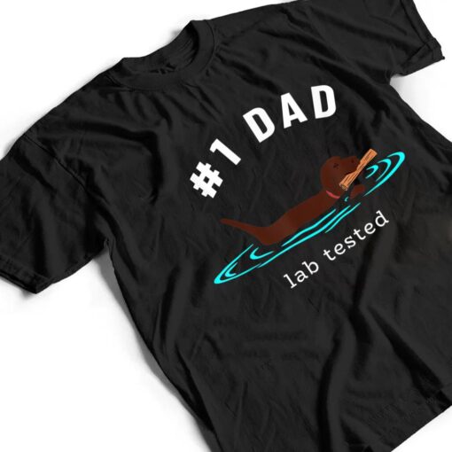 Mens Lab Dad Chocolate Labrador Retriever Dog #1 Dad T Shirt