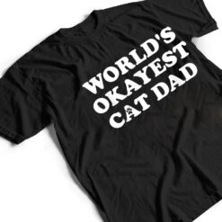 Mens Mens World's Okayest Cat Dad T Shirt - Dream Art Europa