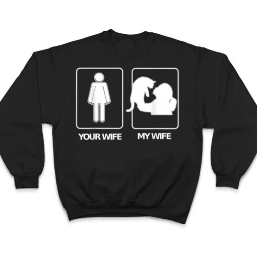 Men's Your Wife My Wife T  Crazy Cat Lady Wife Clothing T Shirt