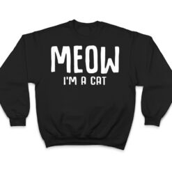 Meow I M A Cat Funny Lazy Halloween Costume T Shirt - Dream Art Europa