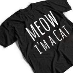 Meow I'm A Cat - Funny Cat Lover Lazy Halloween Costume T Shirt - Dream Art Europa