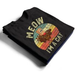 Meow I'm A Cat Funny Thanksgiving 2022 Men Women T Shirt - Dream Art Europa