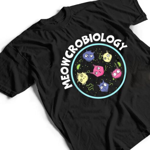 Meowcrobiology Science Lover Microbiology Scientist Cat T Shirt