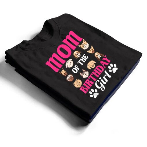 Mom Of The Birthday Girl Dog Paw Bday Party Celebration T Shirt