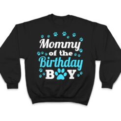 Mommy Of The Birthday Boy Dog Paw Bday Party Celebration T Shirt - Dream Art Europa