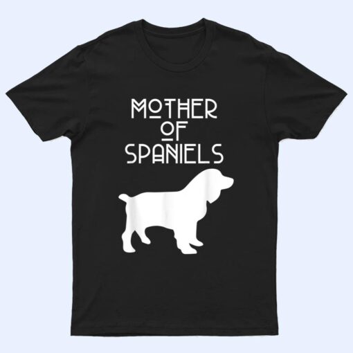 Mother Of Spaniels ACR137c Dog T Shirt