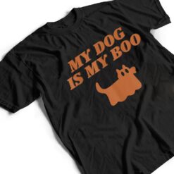 My Dog Is Boo Funny Dog Owner Boo Ghost Lover Halloween Boo Ver 1 T Shirt - Dream Art Europa