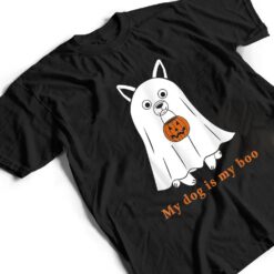 My Dog Is Boo Funny Dog Owner Boo Ghost Lover Halloween Boo Ver 2 T Shirt - Dream Art Europa