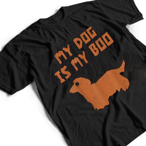 My Dog Is My Boo Dog Lover Halloween T Shirt
