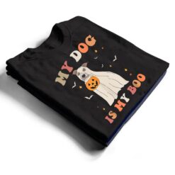 My Dog Is My Boo Funny Dog Owner Boo Ghost Halloween Boo T Shirt - Dream Art Europa