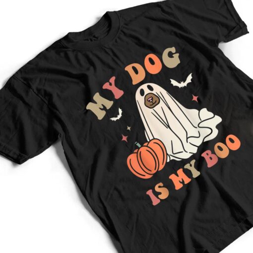 My Dog Is My Boo Spooky Season Ghost Halloween Groovy Retro Ver 2 T Shirt