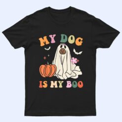 My Dog Is My Boo Spooky Season Ghost Halloween Groovy Retro T Shirt