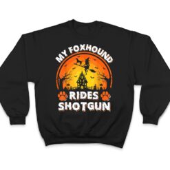 My Foxhound Dog Ride Witch Shotgun Halloween T Shirt - Dream Art Europa