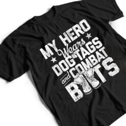 My Hero Wears Dog Tags and Combat Boots T Shirt - Dream Art Europa