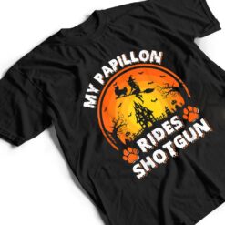 My Papillon Dog Ride Witch Shotgun Halloween T Shirt - Dream Art Europa