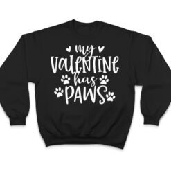 My Valentine Has Paws Funny Cat Dog Lover Adult nager T Shirt - Dream Art Europa