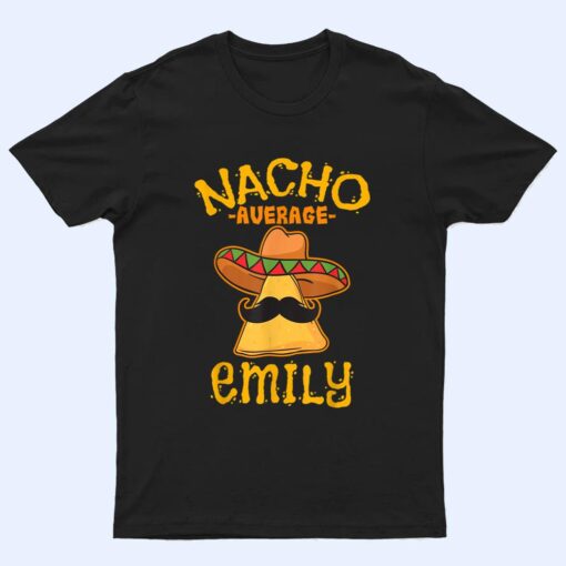 Nacho Average Emily Personalized Name Funny Taco T Shirt