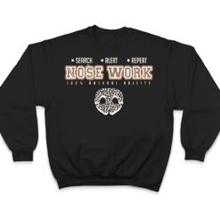 Nosework Dog Sport Training Nose Work Scent Work For Dogs Ver 2 T Shirt - Dream Art Europa