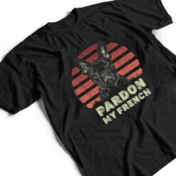 Pardon My French - Retro Funny Frenchie French Bulldog T Shirt - Dream Art Europa