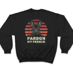 Pardon My French - Retro Funny Frenchie French Bulldog T Shirt - Dream Art Europa