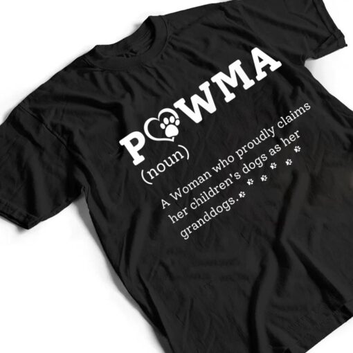 Pawma Funny Dog Mom Pawma Noun A woman Who Proudly T Shirt