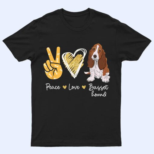 Peace Love Basset Hound Dog Lovers T Shirt