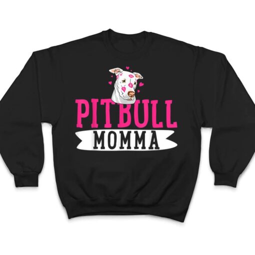 Pitbull Momma Pit Bull Terrier Dog Pibble Owner Mother's Day T Shirt