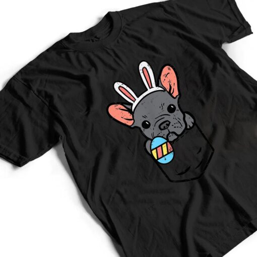 Pocket Easter French Bulldog Bunny Frenchie Dog T Shirt