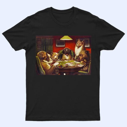 Poker Player  Dogs Playing Poker Funny Poker T Shirt