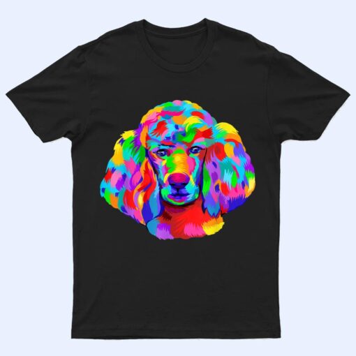 Poodle , Dog Lover , Poodle Owner T Shirt