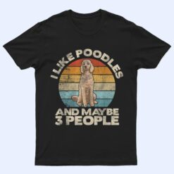 Poodle , Retro Dog Lover , Funny Poodle T Shirt