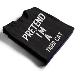 Pretend I M A Iger Cat Funny Halloween T Shirt - Dream Art Europa