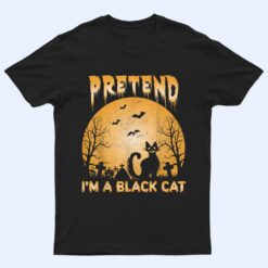 Pretend I'm A Black Cat Funny Cartoon Halloween Costume Ver 2 T Shirt